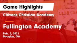 Citizens Christian Academy  vs Fullington Academy Game Highlights - Feb. 5, 2021