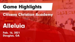 Citizens Christian Academy  vs Alleluia Game Highlights - Feb. 16, 2021