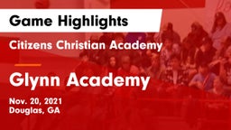 Citizens Christian Academy  vs Glynn Academy  Game Highlights - Nov. 20, 2021