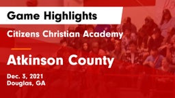 Citizens Christian Academy  vs Atkinson County Game Highlights - Dec. 3, 2021