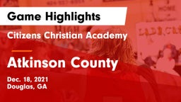 Citizens Christian Academy  vs Atkinson County Game Highlights - Dec. 18, 2021
