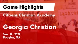 Citizens Christian Academy  vs Georgia Christian Game Highlights - Jan. 18, 2022