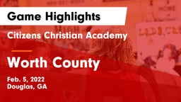 Citizens Christian Academy  vs Worth County Game Highlights - Feb. 5, 2022