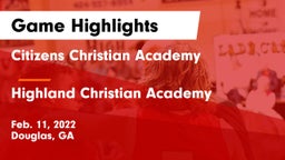 Citizens Christian Academy  vs Highland Christian Academy Game Highlights - Feb. 11, 2022