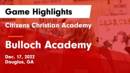 Citizens Christian Academy  vs Bulloch Academy Game Highlights - Dec. 17, 2022