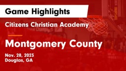Citizens Christian Academy  vs Montgomery County  Game Highlights - Nov. 28, 2023