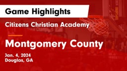 Citizens Christian Academy  vs Montgomery County  Game Highlights - Jan. 4, 2024