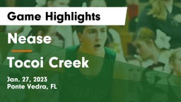 Nease  vs Tocoi Creek Game Highlights - Jan. 27, 2023