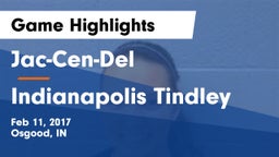 Jac-Cen-Del  vs Indianapolis Tindley Game Highlights - Feb 11, 2017