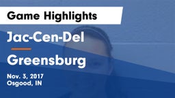 Jac-Cen-Del  vs Greensburg  Game Highlights - Nov. 3, 2017