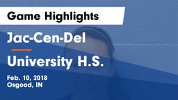 Jac-Cen-Del  vs University H.S. Game Highlights - Feb. 10, 2018