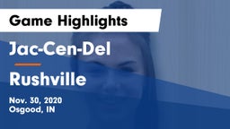 Jac-Cen-Del  vs Rushville  Game Highlights - Nov. 30, 2020