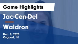Jac-Cen-Del  vs Waldron  Game Highlights - Dec. 8, 2020