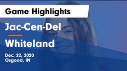 Jac-Cen-Del  vs Whiteland  Game Highlights - Dec. 22, 2020