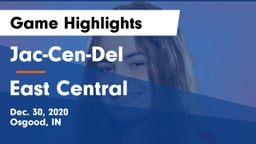 Jac-Cen-Del  vs East Central  Game Highlights - Dec. 30, 2020