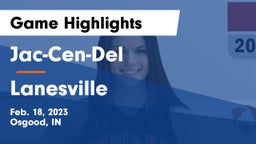 Jac-Cen-Del  vs Lanesville  Game Highlights - Feb. 18, 2023
