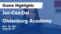 Jac-Cen-Del  vs Oldenburg Academy  Game Highlights - Nov. 20, 2023