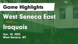 West Seneca East  vs Iroquois  Game Highlights - Jan. 18, 2023