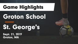 Groton School  vs St. George's  Game Highlights - Sept. 21, 2019