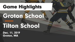 Groton School  vs Tilton School Game Highlights - Dec. 11, 2019