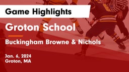Groton School  vs Buckingham Browne & Nichols  Game Highlights - Jan. 6, 2024