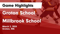 Groton School  vs Millbrook School Game Highlights - March 2, 2024