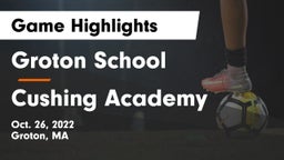Groton School  vs Cushing Academy  Game Highlights - Oct. 26, 2022