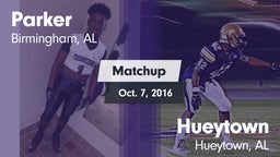 Matchup: Parker  vs. Hueytown  2016