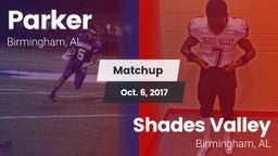 Matchup: Parker  vs. Shades Valley  2017