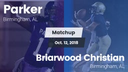 Matchup: Parker  vs. Briarwood Christian  2018