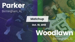 Matchup: Parker  vs. Woodlawn  2018