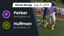 Recap: Parker  vs. Huffman  2018