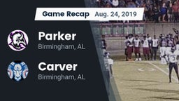 Recap: Parker  vs. Carver  2019