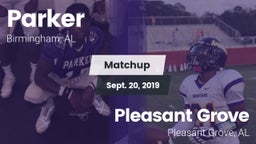 Matchup: Parker  vs. Pleasant Grove  2019