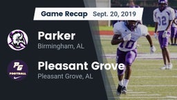 Recap: Parker  vs. Pleasant Grove  2019