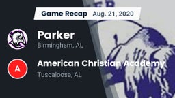 Recap: Parker  vs. American Christian Academy  2020