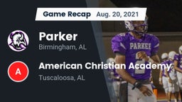 Recap: Parker  vs. American Christian Academy  2021