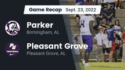 Recap: Parker  vs. Pleasant Grove  2022
