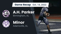 Recap: A.H. Parker  vs. Minor  2022
