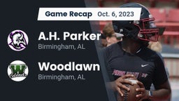Recap: A.H. Parker  vs. Woodlawn  2023