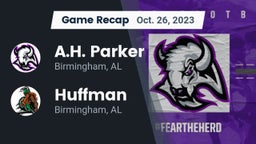 Recap: A.H. Parker  vs. Huffman  2023