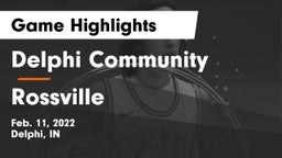 Delphi Community  vs Rossville  Game Highlights - Feb. 11, 2022