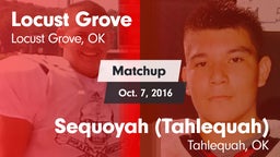 Matchup: Locust Grove High vs. Sequoyah (Tahlequah)  2016