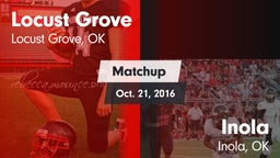 Matchup: Locust Grove High vs. Inola  2016