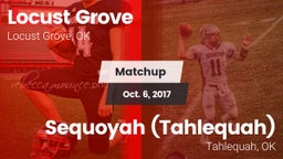 Matchup: Locust Grove High vs. Sequoyah (Tahlequah)  2017