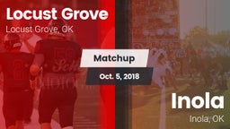 Matchup: Locust Grove High vs. Inola  2018