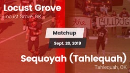 Matchup: Locust Grove High vs. Sequoyah (Tahlequah)  2019