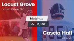 Matchup: Locust Grove High vs. Cascia Hall  2019