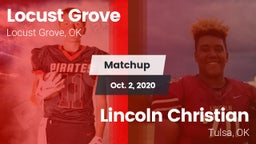 Matchup: Locust Grove High vs. Lincoln Christian  2020