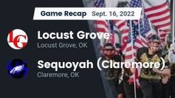 Recap: Locust Grove  vs. Sequoyah (Claremore)  2022